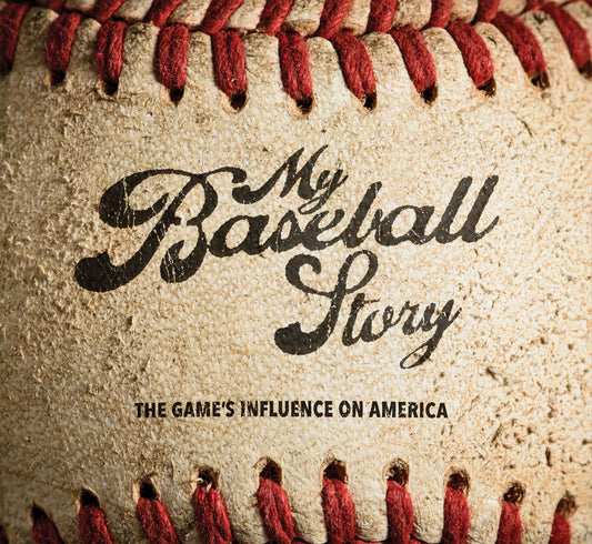 My Baseball Story: The Game's Influence on America